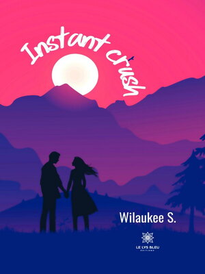 cover image of Instant crush